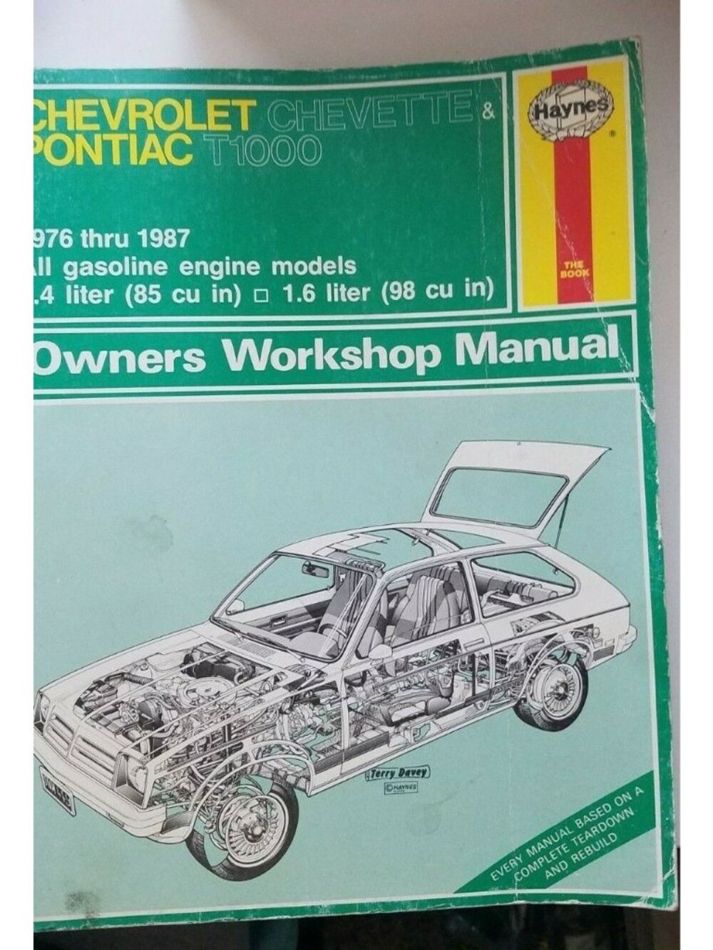 Book 1978 thru 1987 Haynes Chevrolet Chevet Pontiac T1000  1.4 1.6  Repair Shop